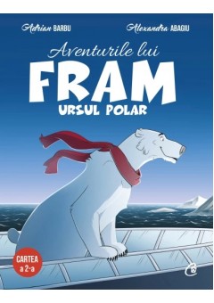 Aventurile lui Fram, ursul polar Cartea a 2-a